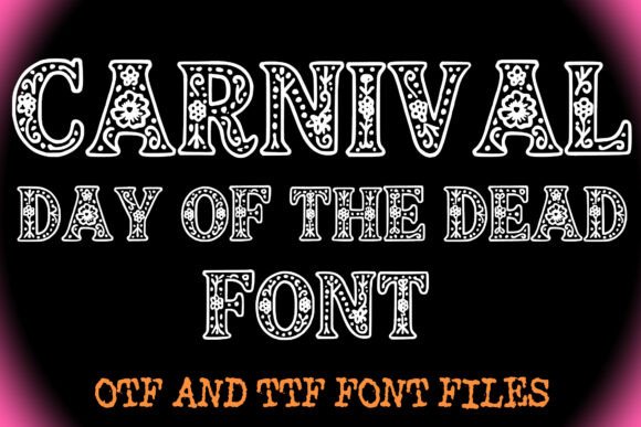 Celebrate with the Carnival Day of the Dead Font
