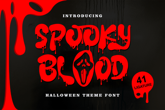 Spooky Blood Font: A Designer's Guide to This Dripping Typeface