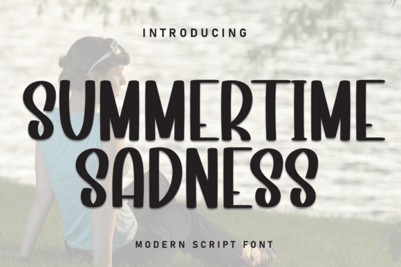 The Sweet & Friendly Vibe of Summertime Sadness Font