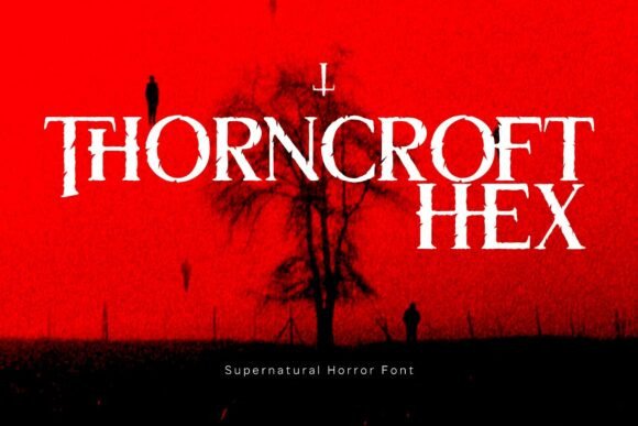 Thorncroft Hex Font: The Supernatural Serif for Dark Design