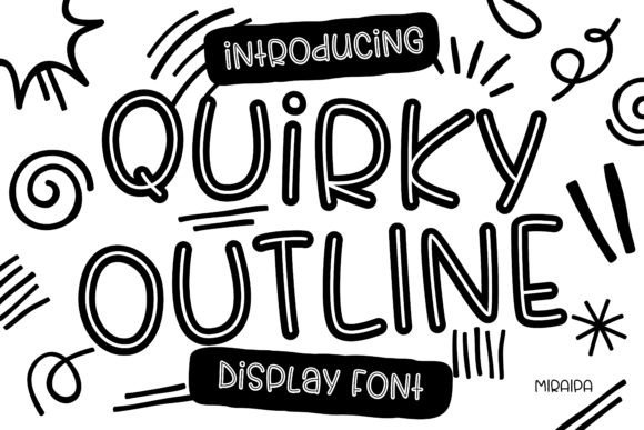 Why Quirky Outline Font Is Your Secret Weapon for Standout Design